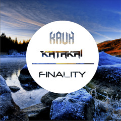 Krux and Katakai | Finality