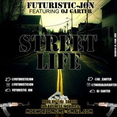Street Life ft. OJ Carter (Prod. by @OJ_Carter) Free Download