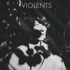 Violents - Evergreens