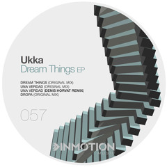 Ukka - Dream Things (Original Mix)