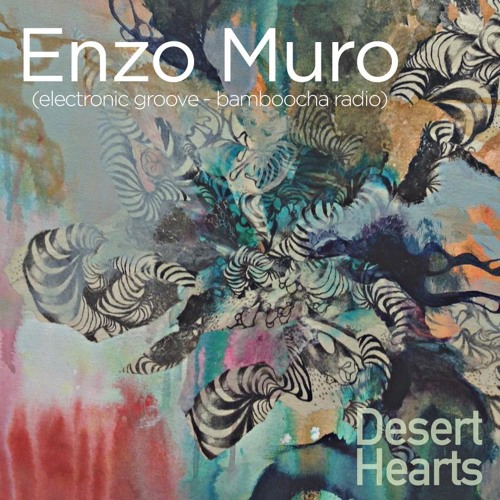 Enzo Muro - Desert Hearts 2 Year Anniversary