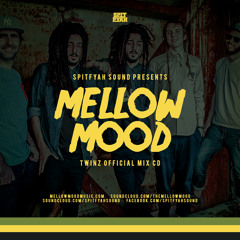 Mellow Mood Official Mix CD by SpitFyah Sound