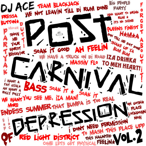 DJ Ace - Post Carnival Depression Vol. 2 (2014 Soca Mix)