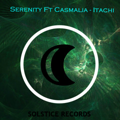 Serenity Ft Casmalia - Itachi