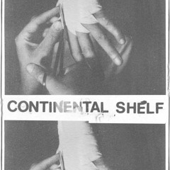 Preoccupations : Continental Shelf