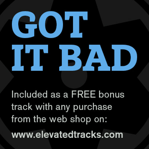 South of Roosevelt – "Got It Bad"