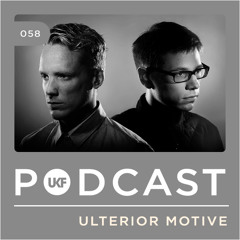 UKF Music Podcast #58 - Ulterior Motive