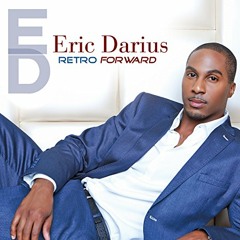 Eric Darius : Retro Forward