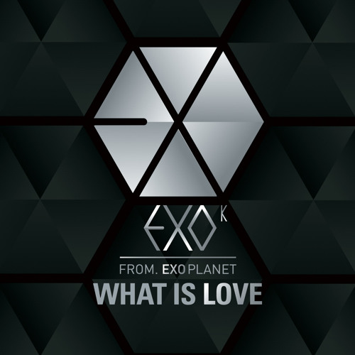 EXO-K - What Is Love