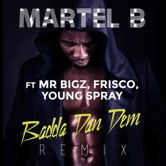 Badda Dan Dem (Remix) feat. Mr Bigz, Frisco & Young Spray