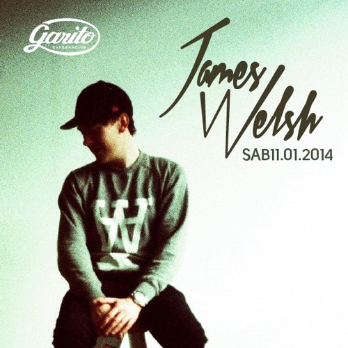 JAMES WELSH @ GARITO CAFE S11.01.14