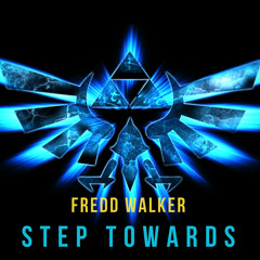 Fredd Walker - Step Towards