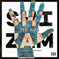 Zed Bias - Shizam Ft. Stylo G & Scrufizzer