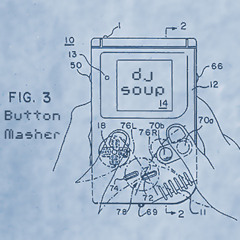 DJ SOUP - Button Masher (MIX)