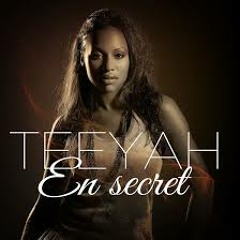 Teeyah - En Secret