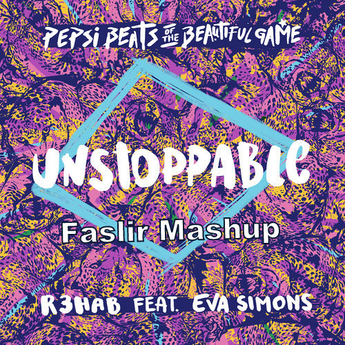 Rehab - Unstoppable Feat Eva simons (Mashup) [Preview]