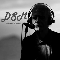Phill Collins Feat Bahramji - Lovers (DSM Mashup)/ full version in Description