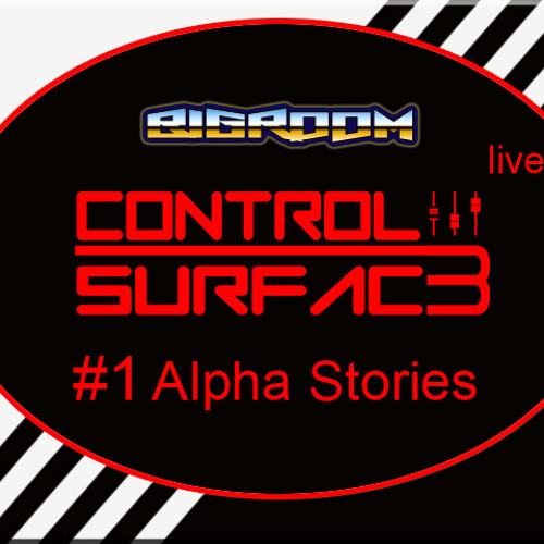 Control Surfac3 In Live - Alpha Stories