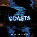 Coasts A&#x20;Rush&#x20;Of&#x20;Blood Artwork