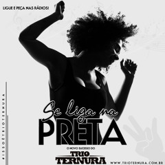 se liga na preta