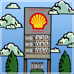 Chiino Ft. Cali-Co- Gas Station [Prod.by Fore'n]