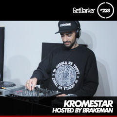 Kromestar - GetDarker Podcast 238