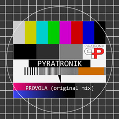 Pyratronik - Provola (original mix)