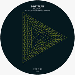 Dirtyplan - Kilonova (Javi Lopez Remix)preview
