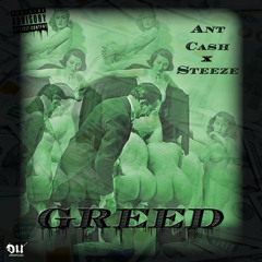 STZ & Ant Cash - GREED