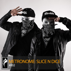 Metronome: Slice N Dice