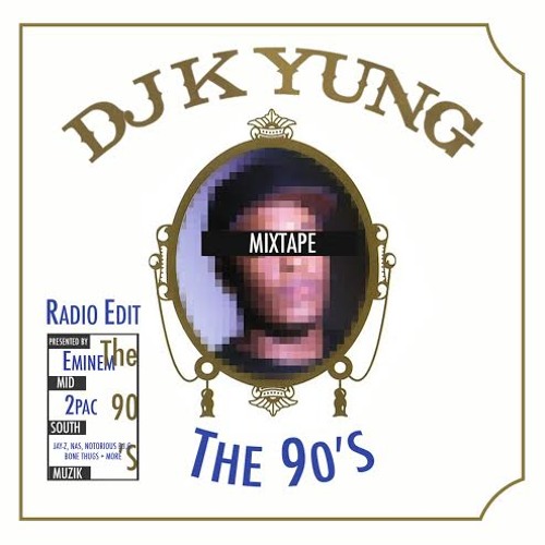 Stream The Best of the 90's (Hip Hop/Rap/R&B) (Radio Edited Mixshow  Version) - Clean by DJ K Yung | Listen online for free on SoundCloud