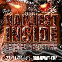 Epic noise @ The Hardest inside - Uptempo Vendettas (Promo mix)