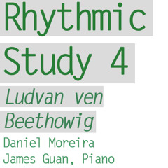 Rhythmic Study 4 - Ludvan ven Beethowig (Solo Piano) 2009