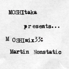 MOSHImix33 - Martin Nonstatic (Live)