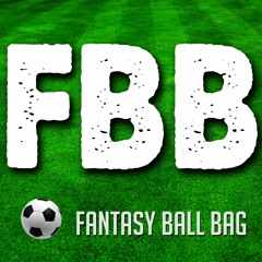 Fantasy Ball Bag - Episode 01 - GW8