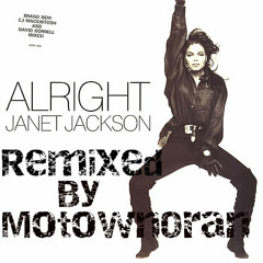 Janet Jackson - Alright..mp3 Remixed BY MotownOran