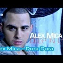 Alex Mica - Dora Dora (2k14)