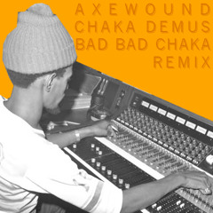 Chaka Demus - Bad Bad Chakka (Karifi Remix)