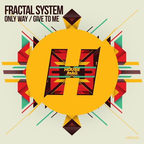 Only Way (Original Mix)OUT by House Mag Rec