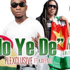 Flexclusive Ft Kayente - Odo Ye De (Kawina Remix) (Kawina Beat By B.S.R. Productions)