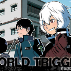 World Trigger - GIRIGIRI