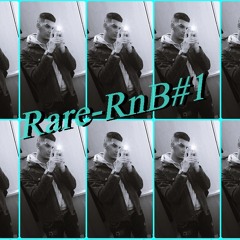 Rare - RnB'#1