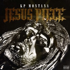 Kp Montana - Jesus Piece