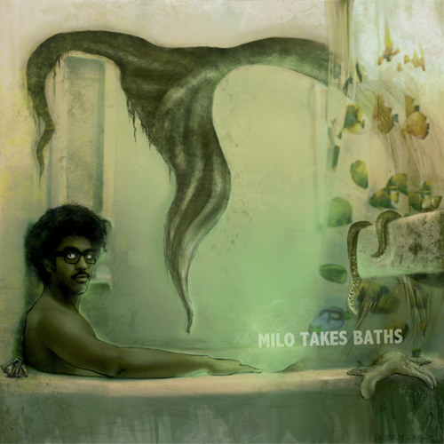 Milo - Milo Takes Baths - 02 The Ballad Of Mermaid Man And Barnacle Boy