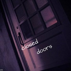 Closed doors