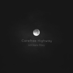 Carefree Highway