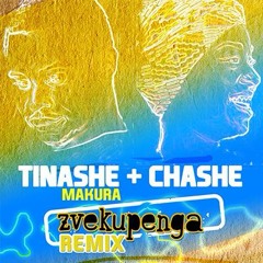 Zvekupenga Remix - Tinashe Makura & Chashe Remixed by Tatsuro Miller