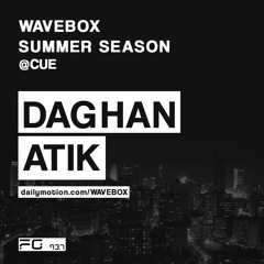 Daghan Atik | Wavebox CUE DJ Set Sep 14'