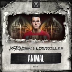 X-Pander & Lowroller - Animal (#A2REC087)