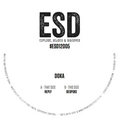 ESD12005 - Doka - Reply EP - A - Reply / B - Bespoke